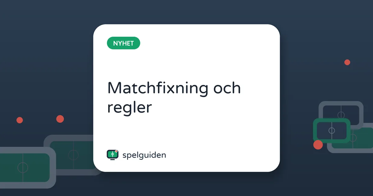 Matchfixning och regler